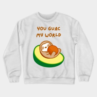 You Guac My World Avocado Sloth Crewneck Sweatshirt